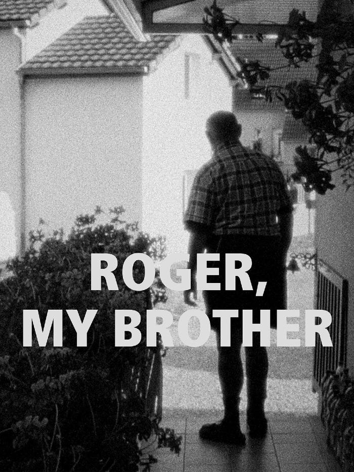 Roger, My Brother