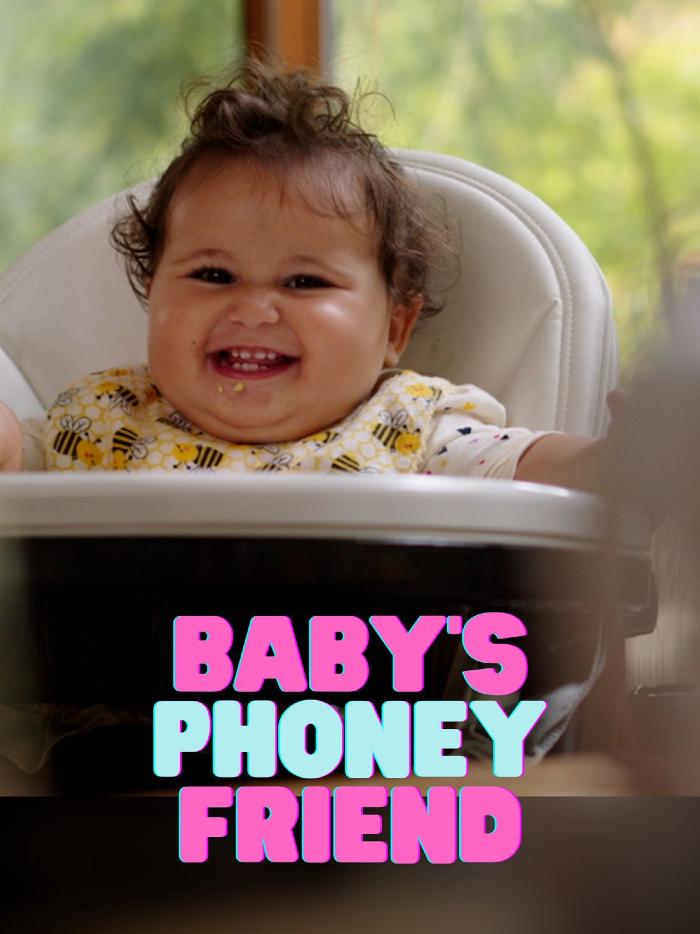 Baby's Phoney Friend